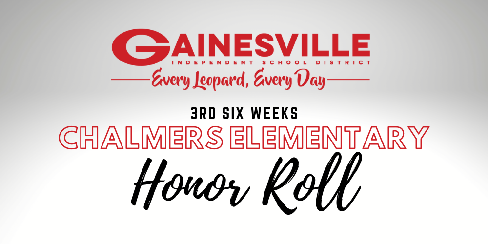 Chalmers 3rd Six Weeks Honor Roll